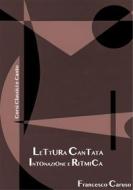 Ebook Lettura cantata, intonazione e ritmica di Francesco Caruso edito da Youcanprint