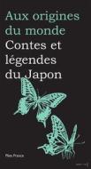 Ebook Contes et légendes du Japon di Maurice Coyaud edito da Flies France Éditions
