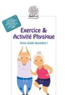 Ebook Exercice & Activité Physique di Collectif edito da Fondation Ipsen BookLab