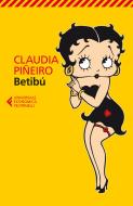 Ebook Betibù di Claudia Piñeiro edito da Feltrinelli Editore