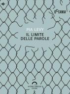 Ebook Il Limite Delle Parole di Pia Levy edito da Antonio Tombolini Editore