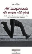 Ebook All'inseguimento dell'autostima e della felicità di Mario Tiberi edito da Librosì Edizioni