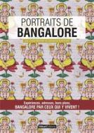 Ebook Portraits de Bangalore di Célia Mercier, Johanne Kaminski edito da Hikari Editions
