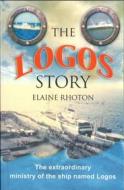 Ebook The Logos Story di Elaine Rhoton edito da BookRix