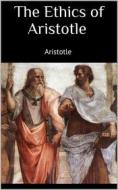Ebook The Ethics of Aristotle di Aristotle Aristotle edito da Books on Demand