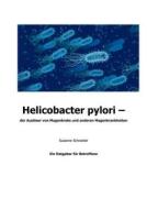 Ebook Helicobacter pylori di Susanne Schneider edito da Nesterenko Verlag UG