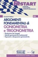 Ebook Argomenti Fondamentali di Goniometria e Trigonometria di Carmelo Di Stefano edito da Edizioni Simone