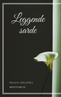 Ebook Leggende sarde di Grazia Deledda edito da Gérald Gallas