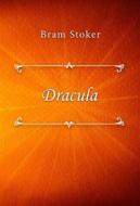 Ebook Dracula di Bram Stoker edito da Classica Libris