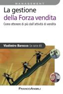 Ebook La gestione della forza vendita. di AA. VV. edito da Franco Angeli Edizioni