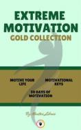 Ebook Motive your life - 30 days of motivation - motivational keys (3 books) di MENTES LIBRES edito da MENTES LIBRES