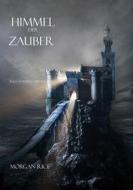 Ebook Himmel Der Zauber (Band #9 im Ring Der Zauberei) di Morgan Rice edito da Lukeman Literary Management