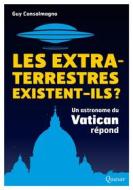 Ebook Les extra-terrestres existent-ils ? di Guy Consolmagno edito da Éditions de l&apos;Emmanuel