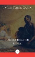 Ebook Uncle Tom's Cabin (Annotated) (Holyhill Classics) di Harriet Beecher Stowe, Harriet Beecher STOWE edito da Harriet Beecher Stowe