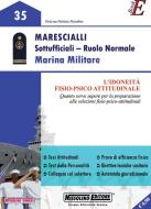 Ebook Marescialli - Sottoufficiali - Ruolo Normale - Marina Militare edito da Nissolino