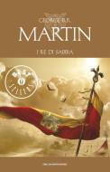 Ebook I re di sabbia di Martin George R.R. edito da Mondadori
