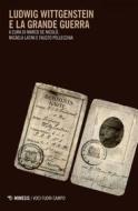 Ebook Ludwig Wittgenstein e la grande guerra di AA. VV. edito da Mimesis Edizioni