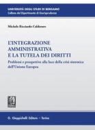 Ebook L'integrazione amministrativa e la tutela dei diritti - e-Book di Michele Ricciardo Calderaro edito da Giappichelli Editore