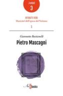 Ebook Pietro Mascagni di Giannotto Bastianelli edito da NeoClassica