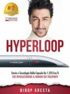 Ebook Hyperloop di Bibop Gresta edito da Bruno Editore
