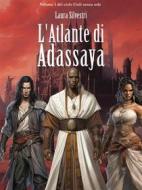 Ebook L&apos;atlante di Adassaya di Laura Silvestri edito da Nativi Digitali Edizioni