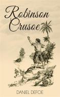 Ebook Robinson Crusoe di Daniel Defoe edito da Enhanced Media Publishing