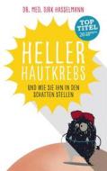 Ebook Heller Hautkrebs di Dirk Hasselmann edito da Books on Demand