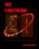Ebook R-evolution Dada di Daco edito da Daco