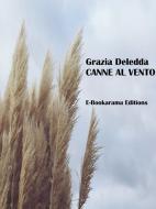 Ebook Canne al vento di Grazia Deledda edito da E-BOOKARAMA