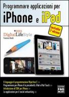 Ebook Programmare applicazioni per iPhone e iPad di Francesco Novelli edito da FAG
