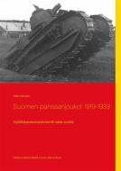 Ebook Suomen panssarijoukot 1919-1939 di Asko Itkonen edito da Books on Demand