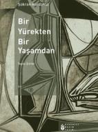 Ebook Bir Yürekten Bir Ya?amdan di ?ükran Kurdakul edito da Evrensel Bas?m Yay?n