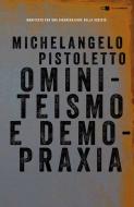 Ebook Ominiteismo e demopraxia di Michelangelo Pistoletto edito da Chiarelettere