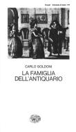 Ebook La famiglia dell'antiquario di Goldoni Carlo edito da Einaudi
