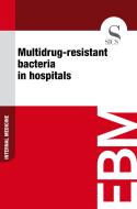 Ebook Multidrug-Resistant Bacteria in Hospitals di Sics Editore edito da SICS