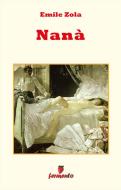 Ebook Nanà di Emile Zola edito da Fermento