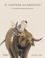 Ebook Il giovane guardiano di Regina Linke edito da Ubiliber