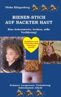 Ebook Bienen - Stich auf nackter Haut di Ulrike Klingenberg edito da Books on Demand