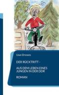 Ebook Der Rücktritt di Uwe Drewes edito da Books on Demand
