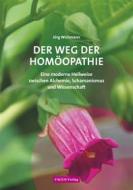 Ebook Der Weg der Homöopathie di Jörg Wichmann edito da Books on Demand