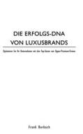 Ebook Die Erfolgs-Dna Von Luxusbrands di Frank Burbach edito da Books on Demand