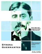 Ebook Strona Guermantes di Marcel Proust edito da Avia Artis