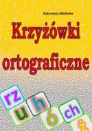 Ebook Krzy?ówki ortograficzne di Katarzyna Michalec edito da e-bookowo.pl