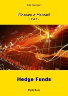 Ebook Gli Hedge Funds di Italo Degregori edito da Edizioni La Sfinge