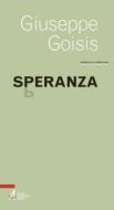 Ebook Speranza di Goisis Giuseppe edito da Edizioni Messaggero Padova