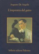 Ebook L' impronta del gatto di Augusto De Angelis edito da Sellerio Editore