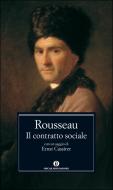 Ebook Il contratto sociale di Rousseau Jean-jacques edito da Mondadori