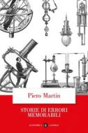 Ebook Storie di errori memorabili di Piero Martin edito da Editori Laterza