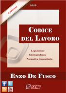 Ebook Codice del Lavoro di Enzo De Fusco edito da SEAC