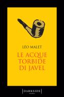 Ebook Le acque torbide di Javel di Léo Malet edito da Fazi Editore